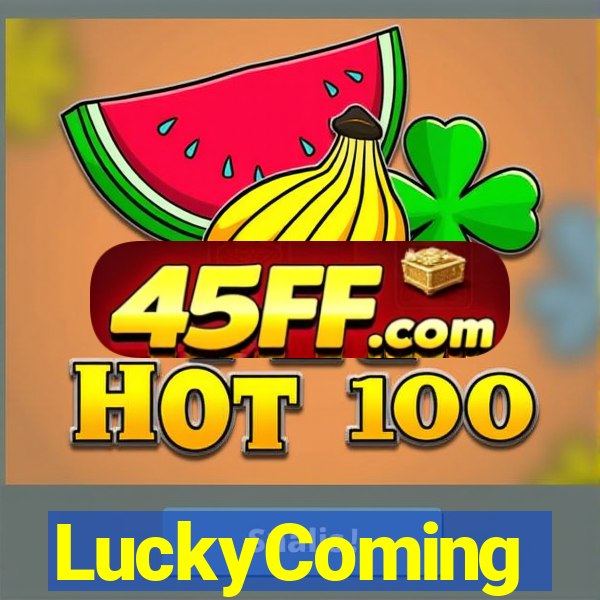 LuckyComing