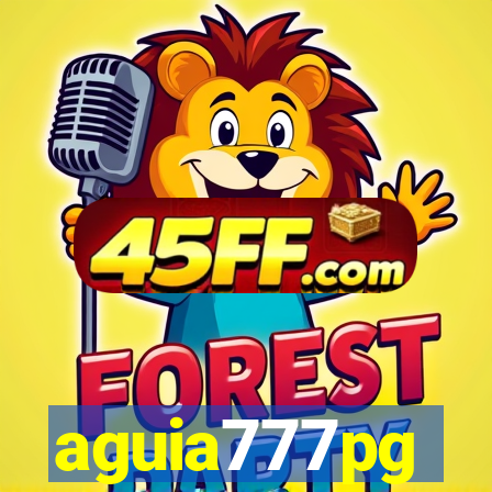 aguia777pg