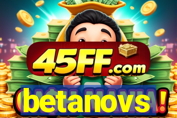 betanovs