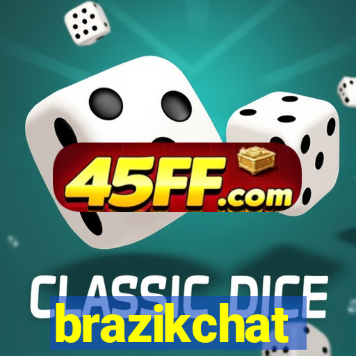 brazikchat