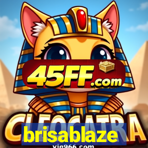 brisablaze