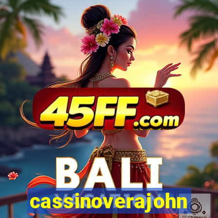 cassinoverajohn
