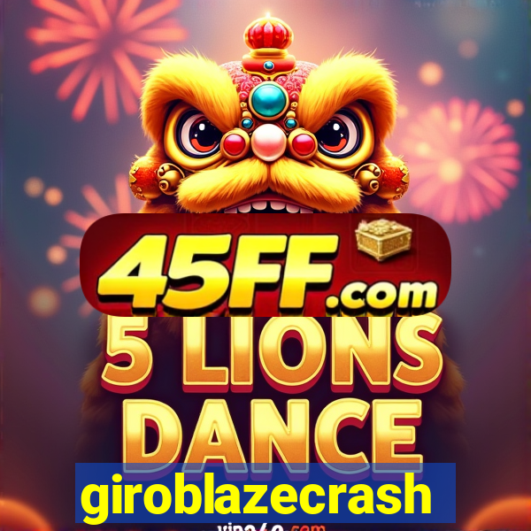 giroblazecrash