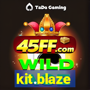 kit.blaze