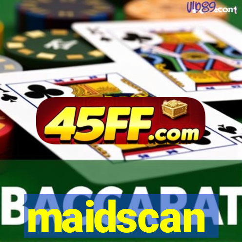 maidscan