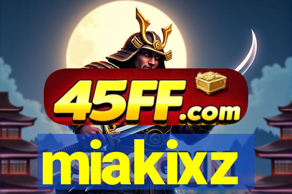 miakixz