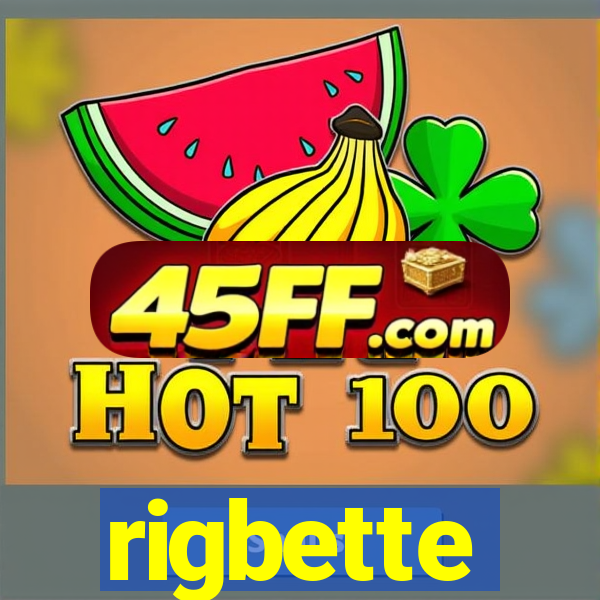 rigbette