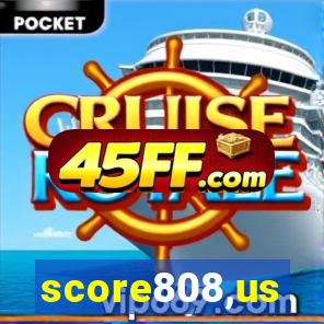 score808,us
