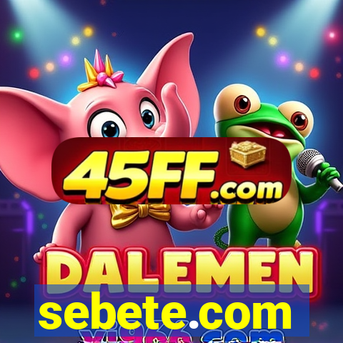 sebete.com