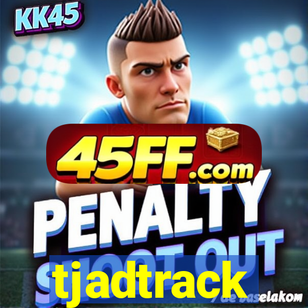 tjadtrack